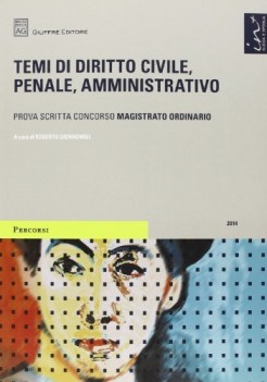 temi di diritto civile penale amministrativo