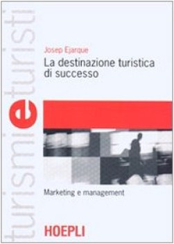 destinazione turistica di successo