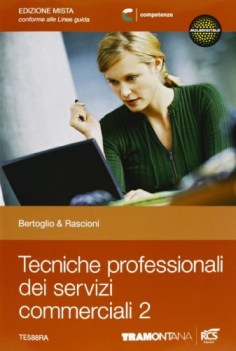 tecniche professionali dei servizi commerciali 2 set - edizione mista