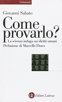 come provarlo? la scienza indaga sui diritti umani