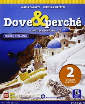 dove e perche\' 2 ed.interattiva