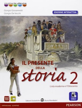 presente della storia 2 ed.interattiva