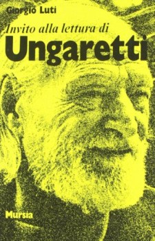 invito alla lettura di ungaretti