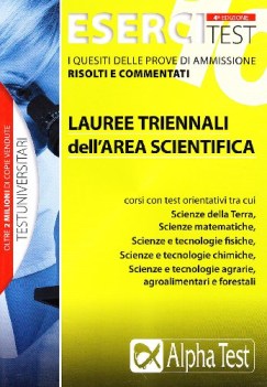 esercitest 10 lauree triennali dell\'area scientifica