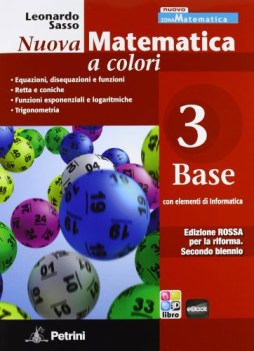 nuova matematica a colori rossa 3 base matematica it e ip