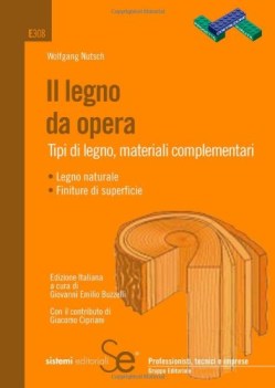 legno da opera (il)