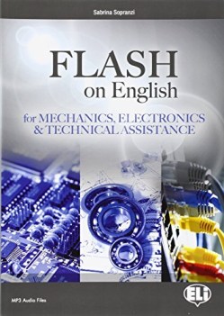 flash on english for mechanics electronics and technical vedi 9788853621801