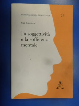 soggettivita e la sofferenza mentale