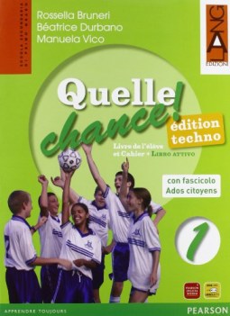 quelle chance techno 1 +ados citoyens con activebook 1