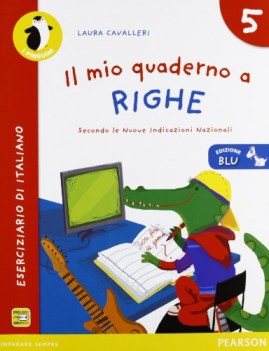 mio quaderno a righe ed.blu 5 libri vacanze