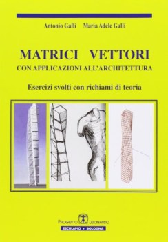 matrici vettori con applicazione all\'architettura