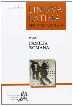 lingua latina familia romana pars 1 ediz. mista