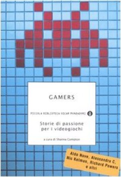 gamers storie di passioni per i videogiochi