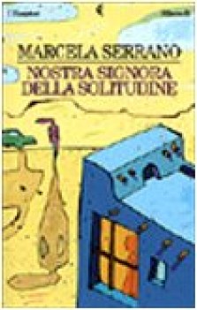 nostra signora della solitudine