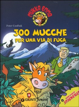 300 mucche per una via di fuga