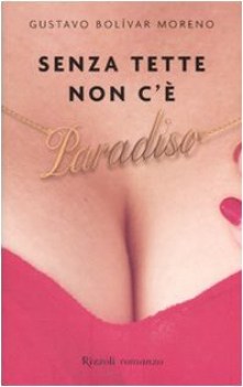 senza tette non c\'e paradiso