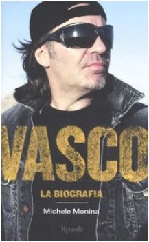 vasco la biografia