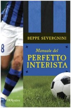 manuale del perfetto interista