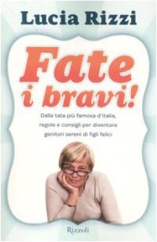 fate i bravi!