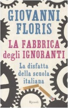 fabbrica degli ignoranti