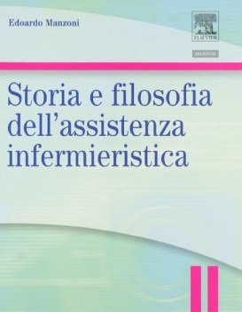 storia e filosofia dell\'assistenza infermieristica