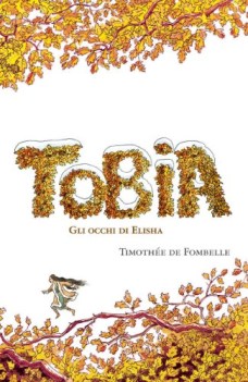 tobia II gli occhi di elisha