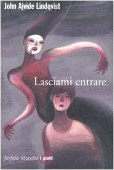 LASCIAMI ENTRARE