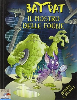 mostro delle fogne (bat pat)