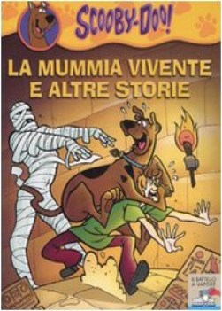 mummia vivente e altre storie (scooby doo)