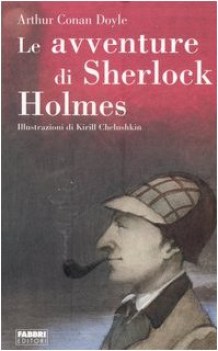 avventure di sherlock holmes (illustrato)