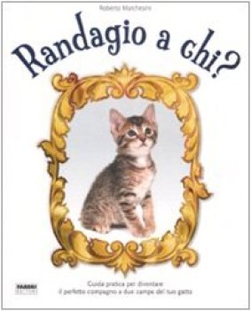 randagio a chi (edizione illustrata)