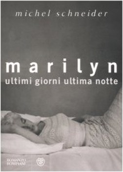 marlyn ultimi giorni ultima notte