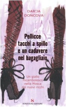 pellicce tacchi a spillo e un cadavere nel bagagliaio