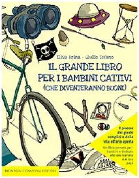 grande libro per i bambini cattivi che diventeranno buoni fc