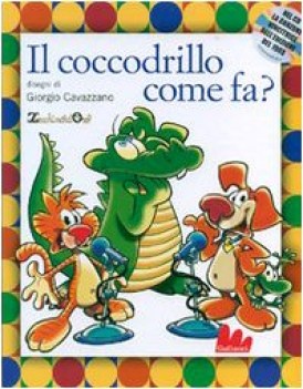 coccodrillo come fa? + cd