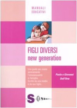 figli diversi new generation