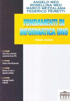 FONDAMENTI DI INFORMATICA UNO vol 2