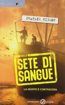 sete di sangue   (junior giallo dai 12 anni)