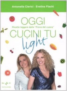 oggi cucini tu light