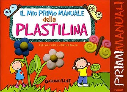 mio primo manuale della plastilina