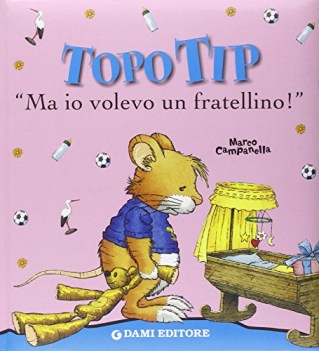 topo tip ma io volevo un fratellino