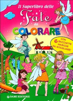 superlibro delle fate da colorare