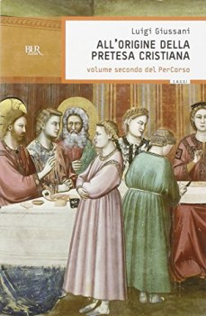 all\'origine della pretesa cristiana