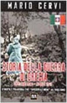 storia della guerra di grecia ottobre 1940 aprile 1941 l\'inutile tragedia