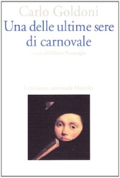 una delle ultime sere di carnevale