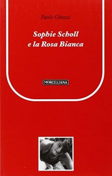 sophie shool e la rosa bianca