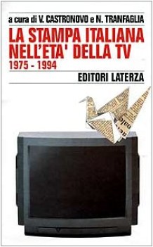 stampa italiana nell\'et della tv 1975 - 1994