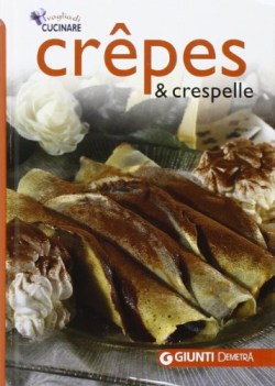 crepes & crespelle    (voglia di cicinare)