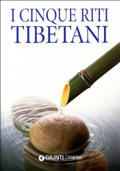 cinque riti tibetani