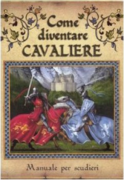 come diventare cavalieri